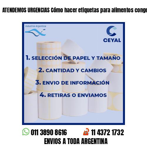 ATENDEMOS URGENCIAS Cómo hacer etiquetas para alimentos congelados