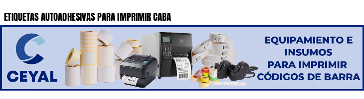 ETIQUETAS AUTOADHESIVAS PARA IMPRIMIR CABA