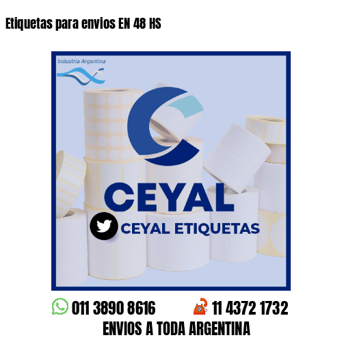 Etiquetas para envios EN 48 HS