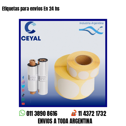 Etiquetas para envios En 24 hs