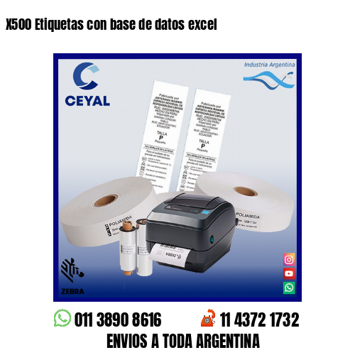 X500 Etiquetas con base de datos excel