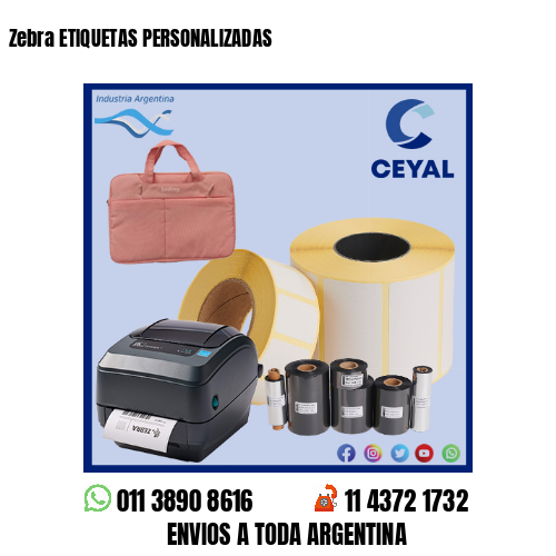 Zebra ETIQUETAS PERSONALIZADAS