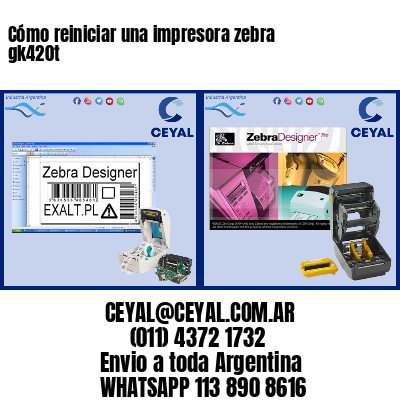 Cómo reiniciar una impresora zebra gk420t