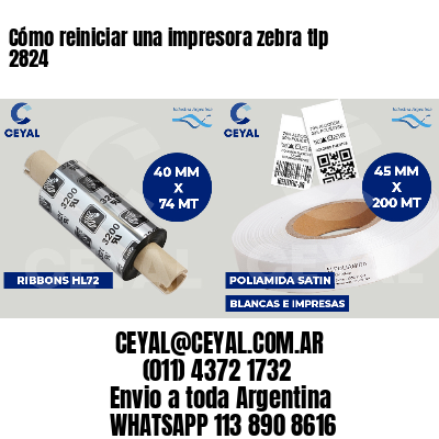 Cómo reiniciar una impresora zebra tlp 2824