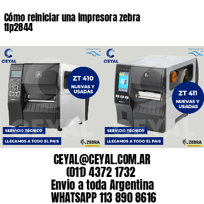 Cómo reiniciar una impresora zebra tlp2844
