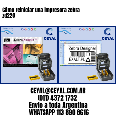 Cómo reiniciar una impresora zebra zd220