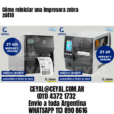 Cómo reiniciar una impresora zebra zd410