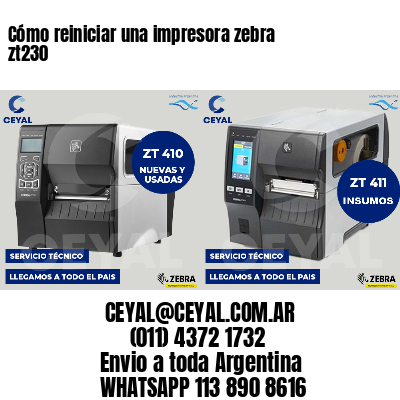 Cómo reiniciar una impresora zebra zt230