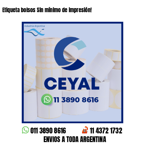 Etiqueta bolsos Sin mínimo de impresión!