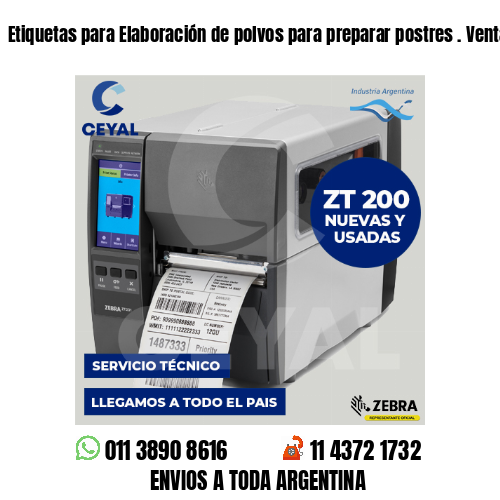 Etiquetas para Elaboración de polvos para preparar postres . Venta minorista