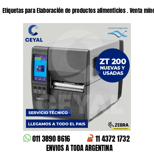 Etiquetas para Elaboración de productos alimenticios . Venta minorista