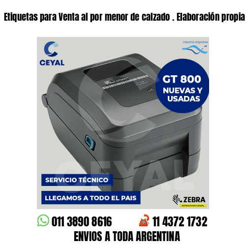 Etiquetas para Venta al por menor de calzado . Elaboración propia
