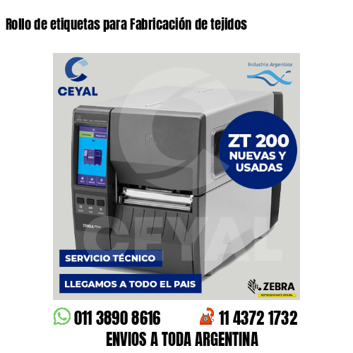 Rollo de etiquetas para Fabricación de tejidos