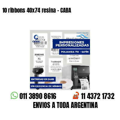 10 ribbons 40x74 resina - CABA
