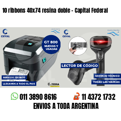 10 ribbons 40x74 resina doble - Capital Federal