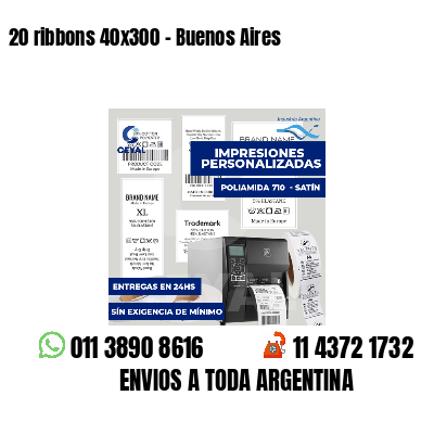 20 ribbons 40x300 - Buenos Aires