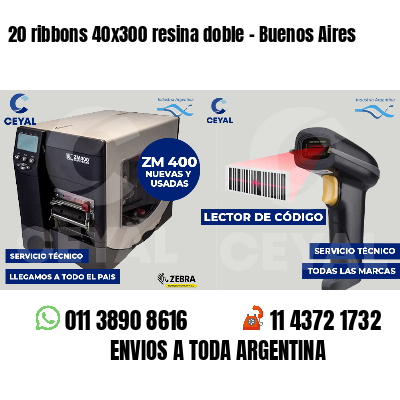 20 ribbons 40x300 resina doble - Buenos Aires