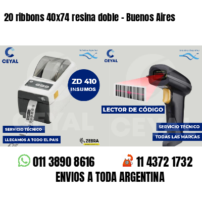 20 ribbons 40x74 resina doble - Buenos Aires