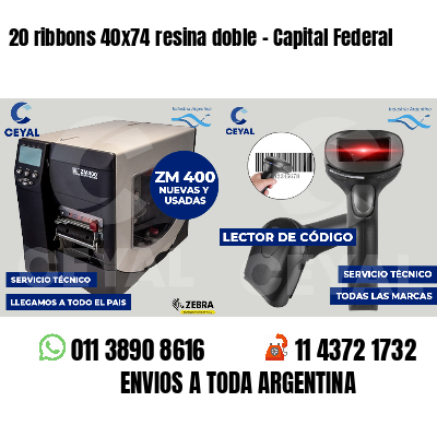 20 ribbons 40x74 resina doble - Capital Federal