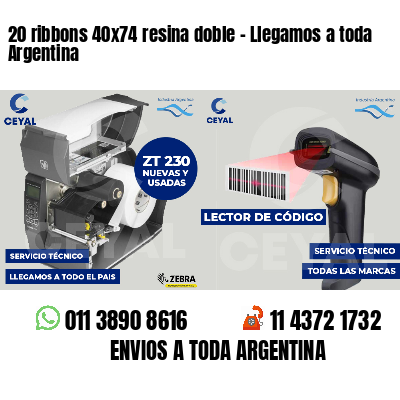 20 ribbons 40x74 resina doble - Llegamos a toda Argentina