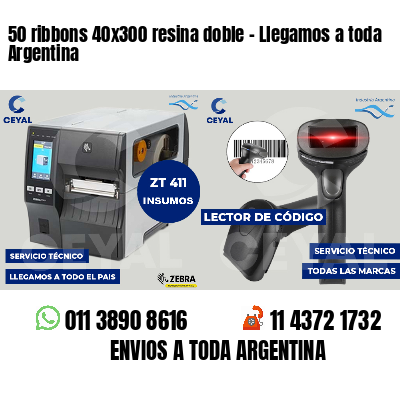 50 ribbons 40x300 resina doble - Llegamos a toda Argentina