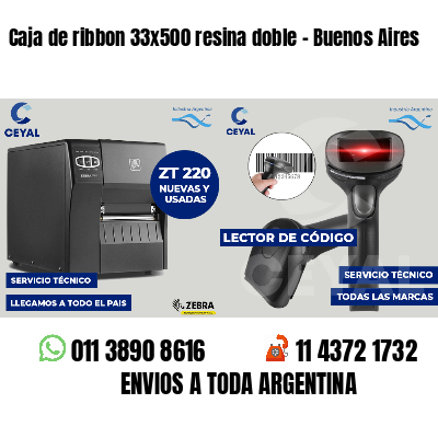 Caja de ribbon 33x500 resina doble - Buenos Aires