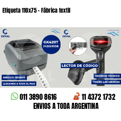 Etiqueta 110x75 - Fábrica textil