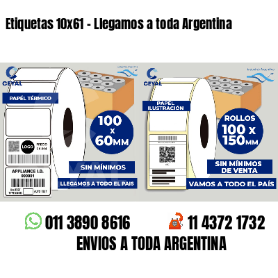 Etiquetas 10x61 - Llegamos a toda Argentina