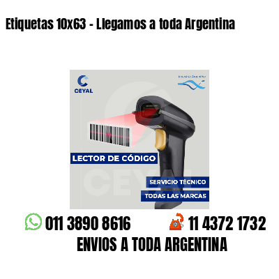 Etiquetas 10x63 - Llegamos a toda Argentina