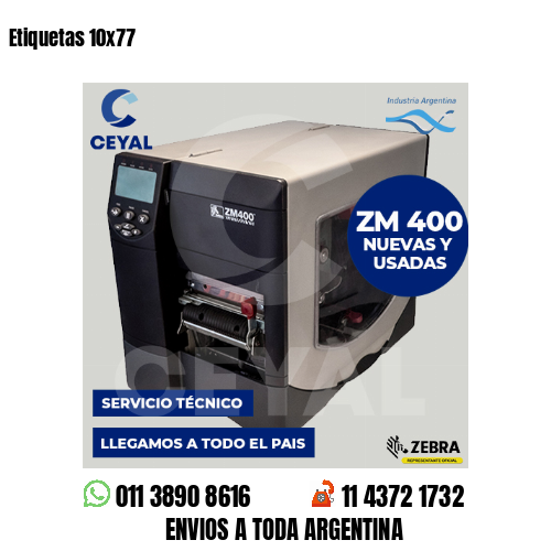 Etiquetas 10x77