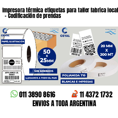 Impresora térmica etiquetas para taller fabrica local   - Codificación de prendas