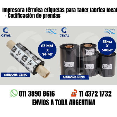 Impresora térmica etiquetas para taller fabrica local   - Codificación de prendas