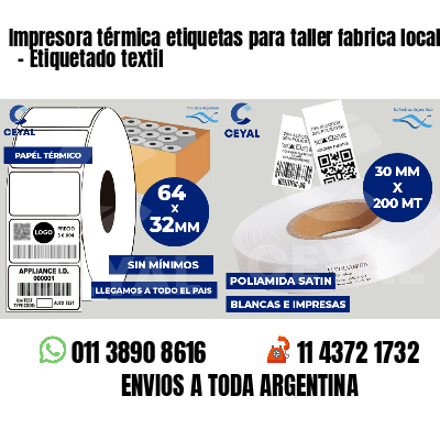 Impresora térmica etiquetas para taller fabrica local   - Etiquetado textil