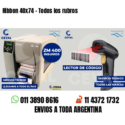 Ribbon 40x74 - Todos los rubros