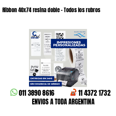 Ribbon 40x74 resina doble - Todos los rubros
