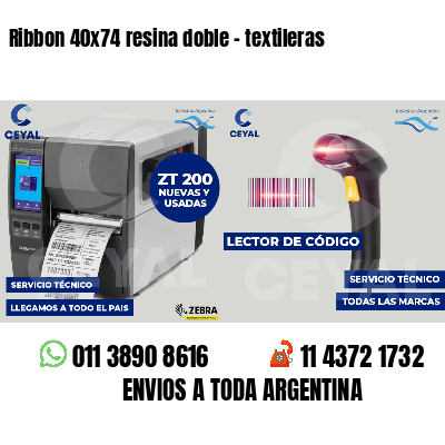 Ribbon 40x74 resina doble - textileras