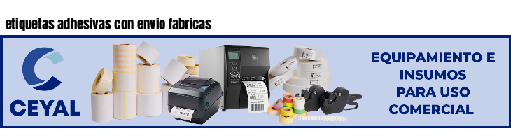 etiquetas adhesivas con envio fabricas