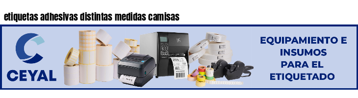 etiquetas adhesivas distintas medidas camisas