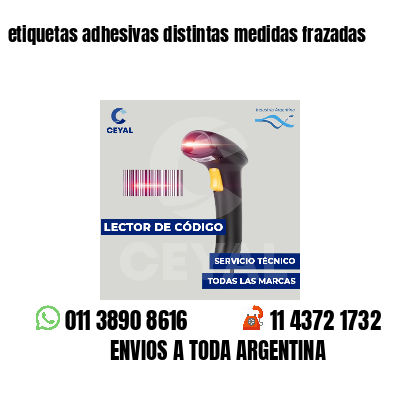 etiquetas adhesivas distintas medidas frazadas