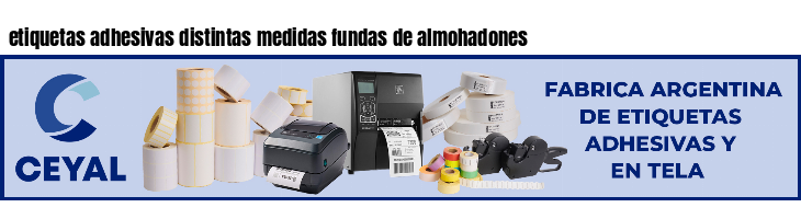 etiquetas adhesivas distintas medidas fundas de almohadones