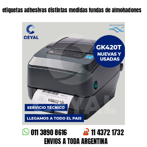 etiquetas adhesivas distintas medidas fundas de almohadones