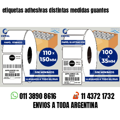 etiquetas adhesivas distintas medidas guantes