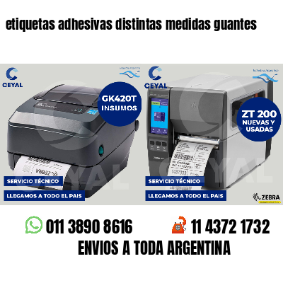 etiquetas adhesivas distintas medidas guantes