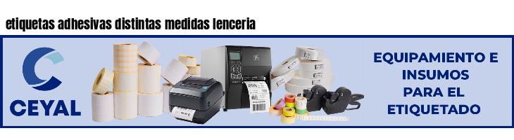 etiquetas adhesivas distintas medidas lenceria