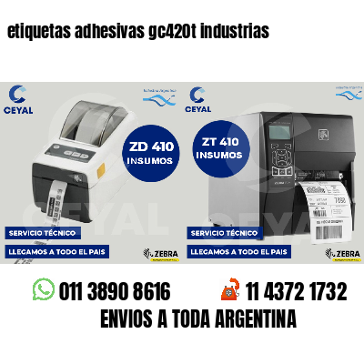 etiquetas adhesivas gc420t industrias