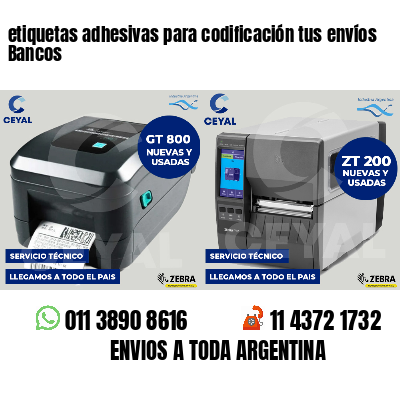 etiquetas adhesivas para codificación tus envíos Bancos