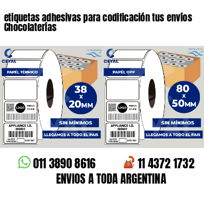 etiquetas adhesivas para codificación tus envíos Chocolaterías