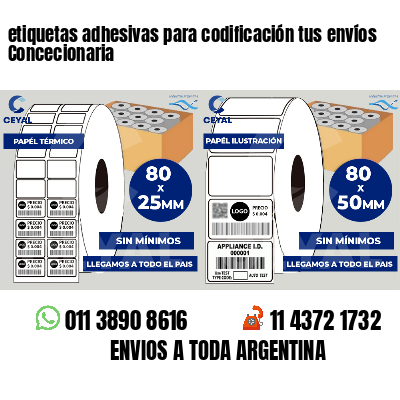 etiquetas adhesivas para codificación tus envíos Concecionaria