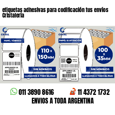 etiquetas adhesivas para codificación tus envíos Cristalería