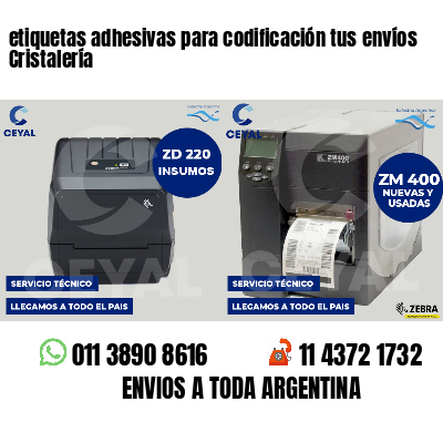 etiquetas adhesivas para codificación tus envíos Cristalería